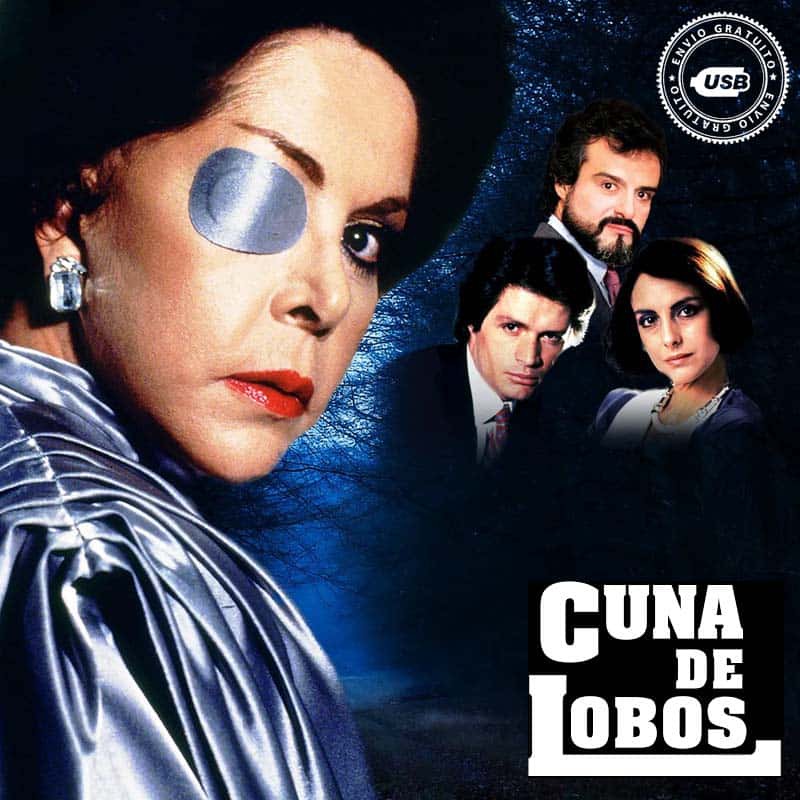 Comprar la Telenovela Cuna de lobos (1986) Completo en USB Y DVD.